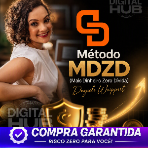 Método MDZD (Mais Dinheiro Zero Dívida) – Dagiele Weippert