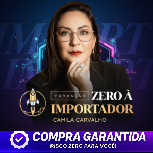 Formação Zero Ao Importador – Camila Carvalho