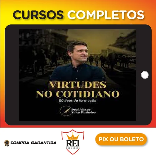 Virtudes no cotidiano: 50 lives de formação - Prof. Victor Sales Pinheiro