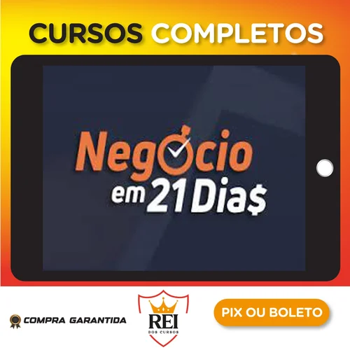 Curso Negócio em 21 Dias - Caio Ferreira
