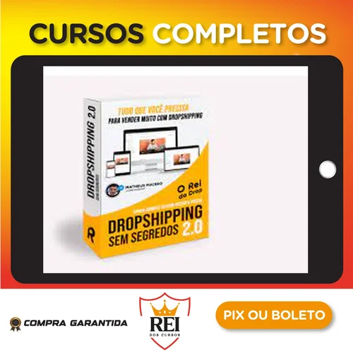 Dropshipping Sem Segredos 2.0 - Rei Do Drop