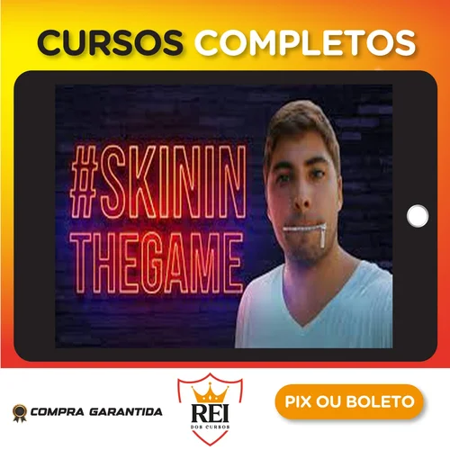 Mentoria Skin in The Game - Rafael Martins