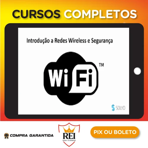 Teste de Intrusão em Redes Wireless - Solyd
