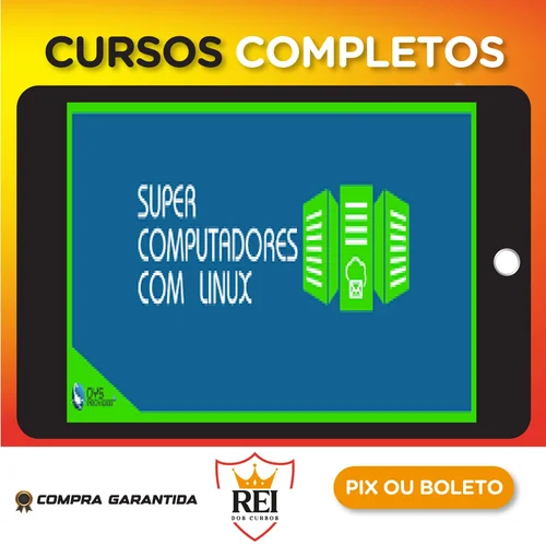 Construindo Super Computadores com Linux - OYS