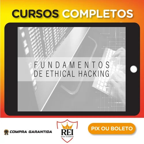 Fundamentos do Ethical Hacking - Marcos Flávio Araújo Assunção