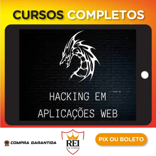 Hacking em Aplicações Web - XPSecSecurity