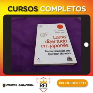 Como Dizer Tudo em Japonês - Ron Martinez e Nobuo Yanai