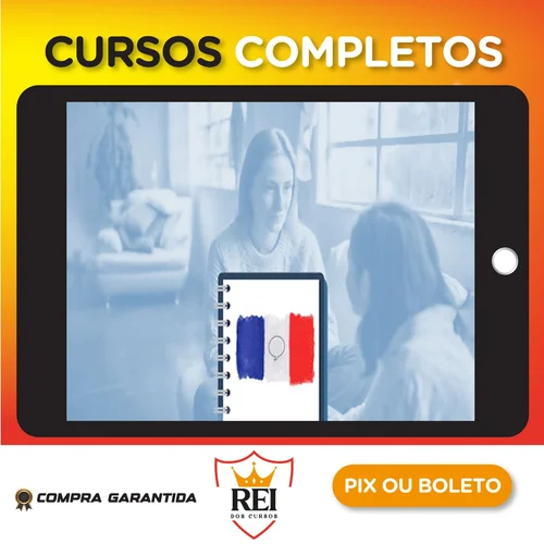 Curso de Francês Completo: do Básico ao Avançado - Academia das Línguas