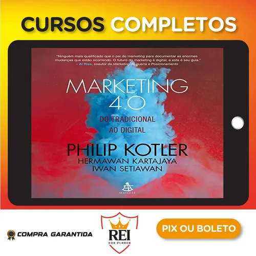 Marketing 4.0 - Philip Kotler, Hermawan Kartajaya e Iwan Setiawan