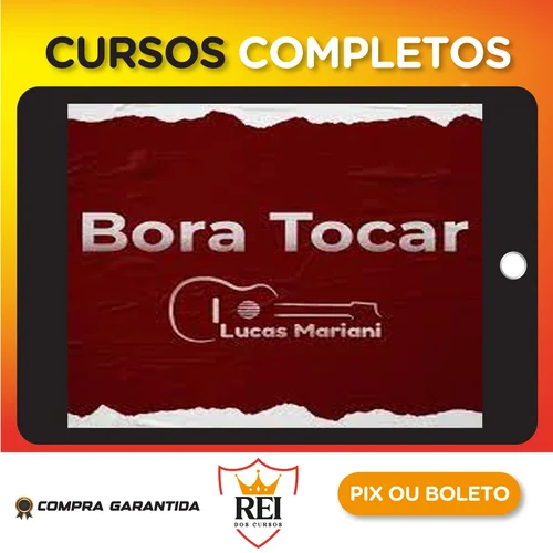 Bora Tocar Violão - Lucas Mariani