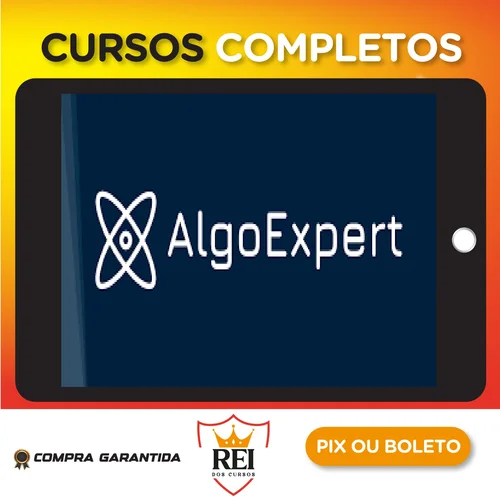Become an Algorithms Expert - AlgoExpert [INGLÊS]