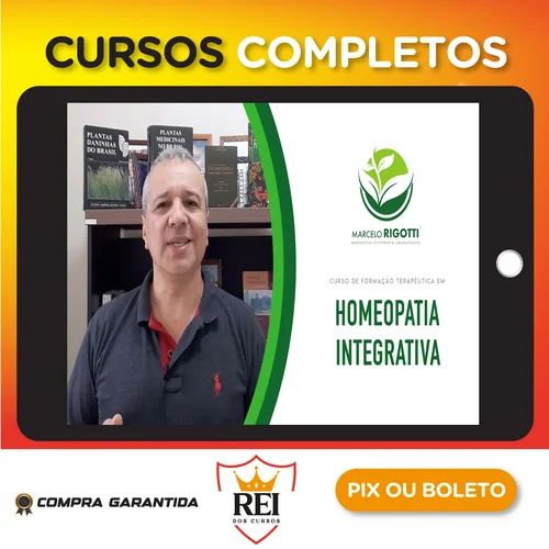 Terapeuta em Homeopatia - Marcelo Rigotti