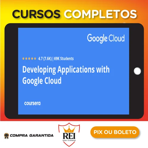 Developing Applications With Google Cloud - Googlecloud [English]