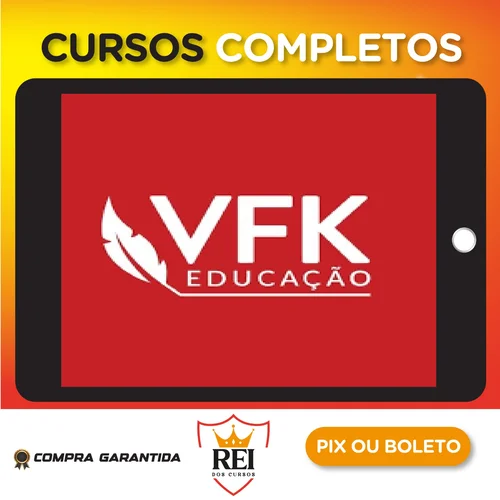 2° Fase Práticas e Peças - VFK Educação